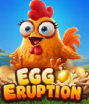 Egg Eruption